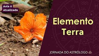  ELEMENTOS NA ASTROLOGIA: TERRA e PROSPERIDADE []