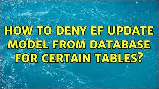 How to deny EF update model from database for certain tables?