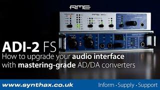 RME ADI-2 FS: How to upgrade your audio interface with mastering-grade AD/DA converters