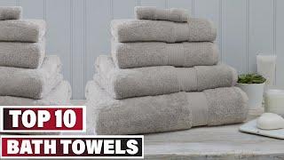 Best Bath Towel In 2024 - Top 10 Bath Towels Review