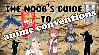 The Noob's Guide to Anime Conventions