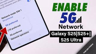 Galaxy S25 Ultra/S25+: How to Turn ON 5G on Samsung! [Enable]