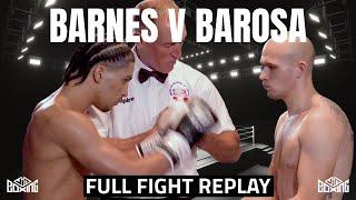 Levi Barnes v Dairo Barosa | Full Fight Replay | 1st March 2025