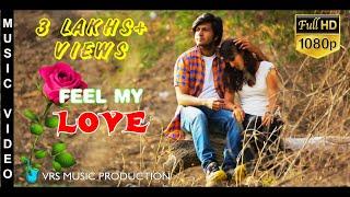 Feel My Love (Official Music Video Tamil)