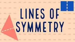 Lines Of Symmetry Of 2D Shapes