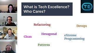 What is Tech Excellence? Who Cares? (Kyle Aretae)