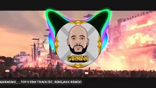 GARMIANI_-_TOP 5 EDM TRACK (DJ ROHITjAXX REMIX).  2K2K