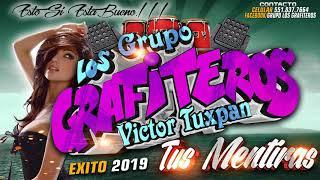 Grupo Los Grafiteros - Tus Mentiras