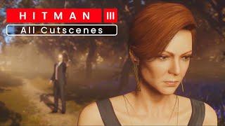 Hitman 3 All Cutscenes Full Story