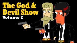 The God & Devil Show Volume 2
