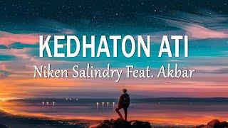 Niken Salindry Feat. Akbar - KEDHATON ATI (Lirik Lagu)