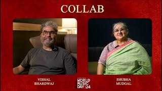 World Music Day 2024 | Collab | Shubha Mudgal & Vishal Bhardwaj