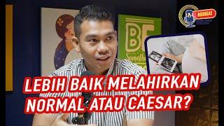 Lebih Baik Melahirkan Normal atau Caesar