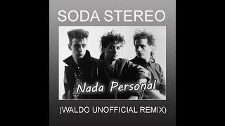 Soda Stereo - Nada Personal (Waldo Unofficial 2020 Remix DJ)