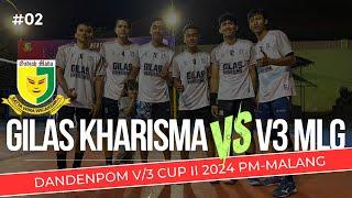 DANDENPOM V/3 CUP II 2024 | GILAS KHARISMA vs V3 MALANG | GAJAH MADA PM MALANG #volimalangterbaru