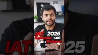 IAT 2025 Syllabus | Exam Pattern | IISc, IIT Madras | IISERs