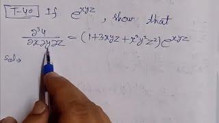 If u=e^xyz ,show that ∂^3u/∂x∂y∂z=(1;3xyz+x^2y^2z^2)e^xyz