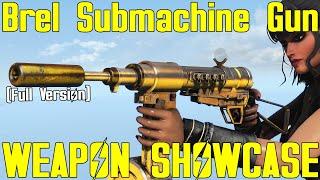 Fallout 4: Brel Submachine Gun - Weapon Mod Showcase