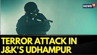 Terror Attack In Jammu And Kashmir's Udhampur, One CRPF Inspector Killed, Search Operation Underway