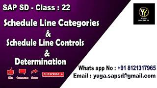 SAP SD-Class 22: Schedule line categories & Schedule line Controls & Determination || Your's Yuga