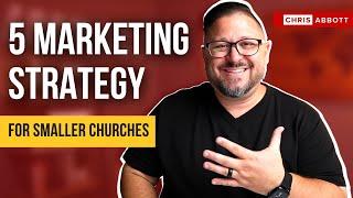 5 Types Of Church Marketing For Smaller Churches