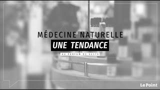 DOCUMENTAIRE. Médecine : Les inquiétantes dérives de la santé naturelle