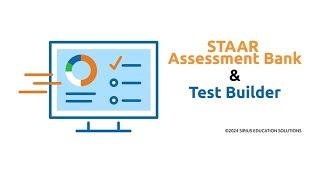 Sirius STAAR Assessment Bank & Test Builder
