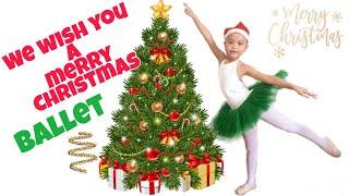 We Wish you a Merry Christmas Ballet | We Wish you a Merry Christmas Dance | Ballet for kids