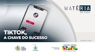 Matéria de Capa | TikTok, A Chave do Sucesso | 07/07/2024