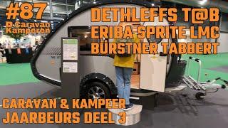 #vlog87 Caravan & Kampeerjaarbeurs | T@B, Dehtleffs, Eriba, Sprite, LMC, Bürstner en Tabbert