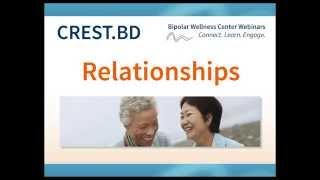 Bipolar Wellness Centre Webinar - Relationships and Bipolar Disorder with Dr. Sheri Johnson