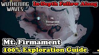Mt. Firmament 100% Exploration Guide Wuthering Waves Mt. Firmament All Chests & Collectibles