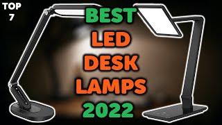 7 Best Led Desk Lamp 2022 | Top 7 Led Desk Lights in 2022
