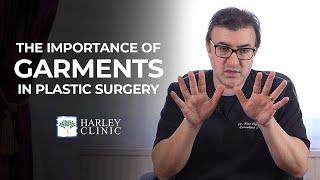 The Importance Of Garments In Plastic Surgery - Why You Need To Wear Them | Harley Clinic