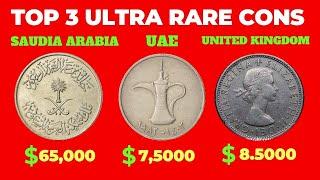 TOP 3 ULTRA RARE COINS SUDIA ARBIA , UAE , UK WORTH THOUSAND OF DOLLAR.