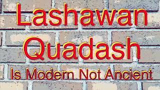 Lashawan Quadash NOT Ancient Hebrew (GOCC Proves)