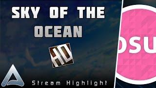 [osu!] Sky of the Ocean +HD