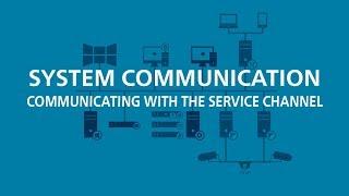 Communicating with the Service Channel