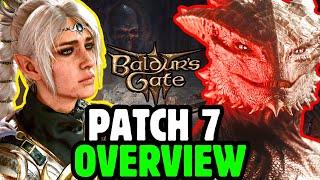 Baldur's Gate 3 PATCH 7 NOW LIVE! Overview