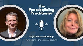 The Exciting World of Digital Peacebuilding - With Anne-Marie Buzatu from the ICT4Peace Foundation