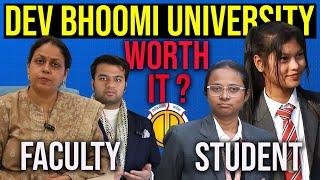 Dev Bhoomi Uttarakhand University Review: Unfiltered Insights from Faculty and Students