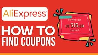 How to Find Aliexpress Coupons (2024) Full Guide