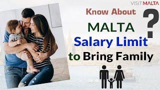 Malta Salary Limit and Eligibility to Bring a Family How to bring family in Malta, Malta Family Visa