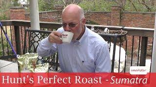 Hunt's Perfect Roast - Sumatra Coffee Review