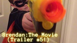 Brendan: The Movie (Trailer #5)