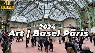 [PARIS EXPO]ART | BASEL  PARIS 2024 #AVANT PREMIÈRE# (4K HDR) 17/OCTOBER/2024