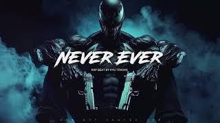 HARD RAP beat Instrumental | DOPE Trap Instrumental 2024 "NEVER EVER" | HARD Rap/Trap Beat