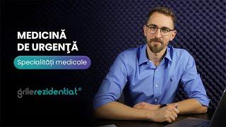 II.12. Medicină de urgenţă @ Cum să-ți alegi specialitatea într-un mod informat