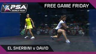 Squash: Free Game Friday - El Sherbini v David - Women's World Championship
