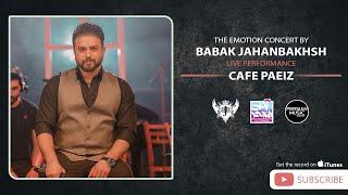 Babak Jahanbakhsh - Cafe Paeiz I Live In Concert ( بابک جهانبخش - اجرای زنده آهنگ کافه پاییز )